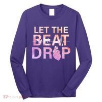 Let The Beat Drop Long Sleeve Shirt thumb 0