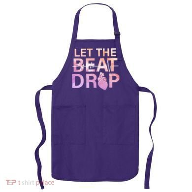 Let The Beat Drop Apron
