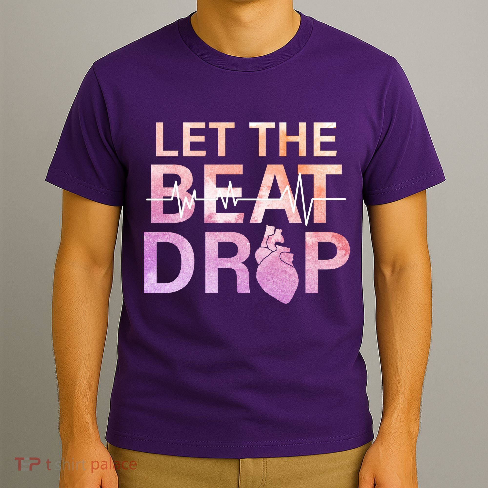 Let The Beat Drop T-Shirt