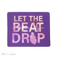 Let The Beat Drop Mousepad thumb 0