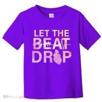 Let The Beat Drop Toddler T-Shirt thumb 0