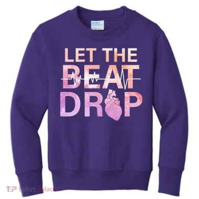 Let The Beat Drop Kids Sweatshirt