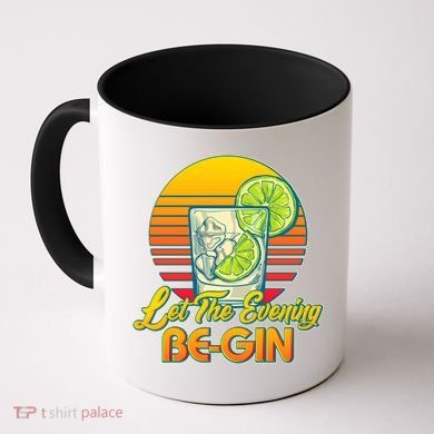 Let The Evening Be-GIN Coffee Mug