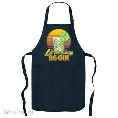 Let The Evening Be-GIN Apron