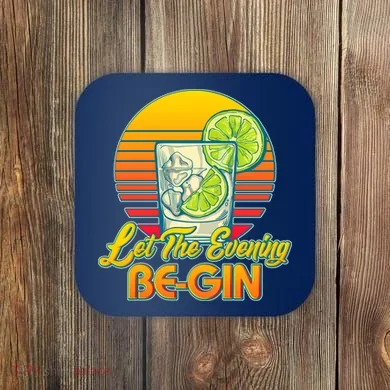 Let The Evening Be-GIN Coaster