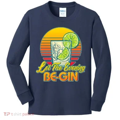 Let The Evening Be-GIN Kids Long Sleeve Shirt