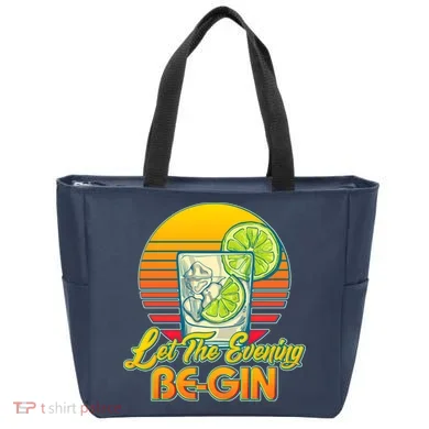 Let The Evening Be-GIN Tote Bag