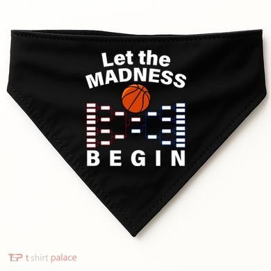 Let The Madness Begin USA-Made Doggie Bandana