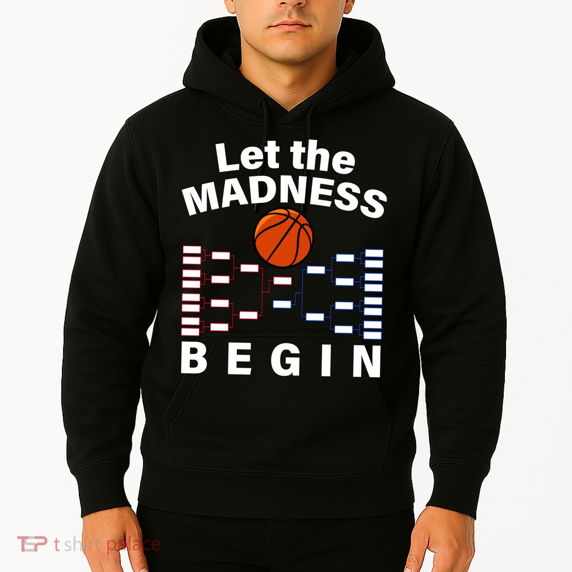 Let The Madness Begin Hoodie