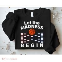 Let The Madness Begin Sweatshirt thumb 2