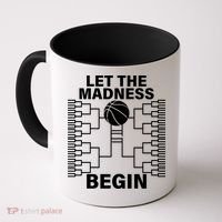 Let The Madness Begin College Basketball Coffee Mug thumb 0