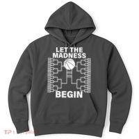 Let The Madness Begin College Basketball Hoodie thumb 0
