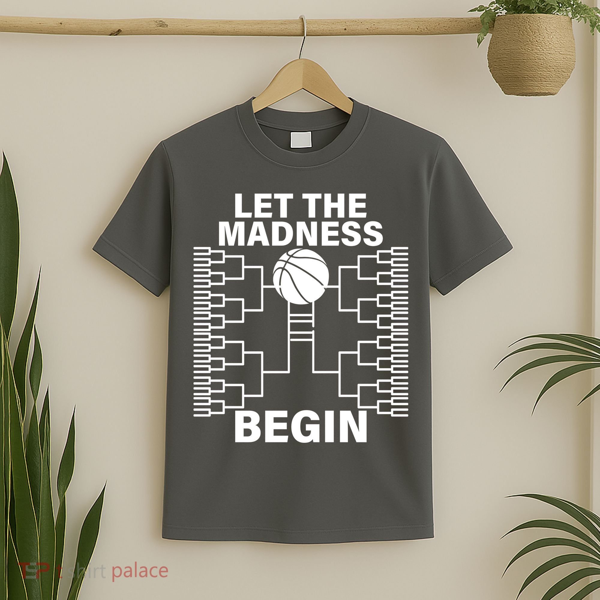 Let The Madness Begin College Basketball T-Shirt