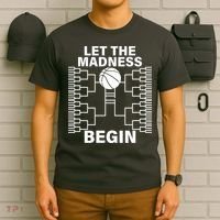 Let The Madness Begin College Basketball T-Shirt thumb 6