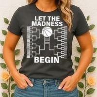 Let The Madness Begin College Basketball Women's T-Shirt thumb 2