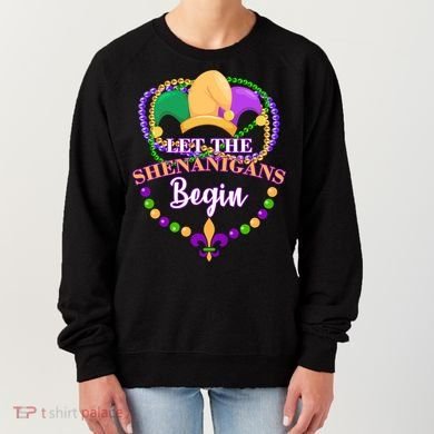 Let the shenanigans begin Women's Sweatshirt