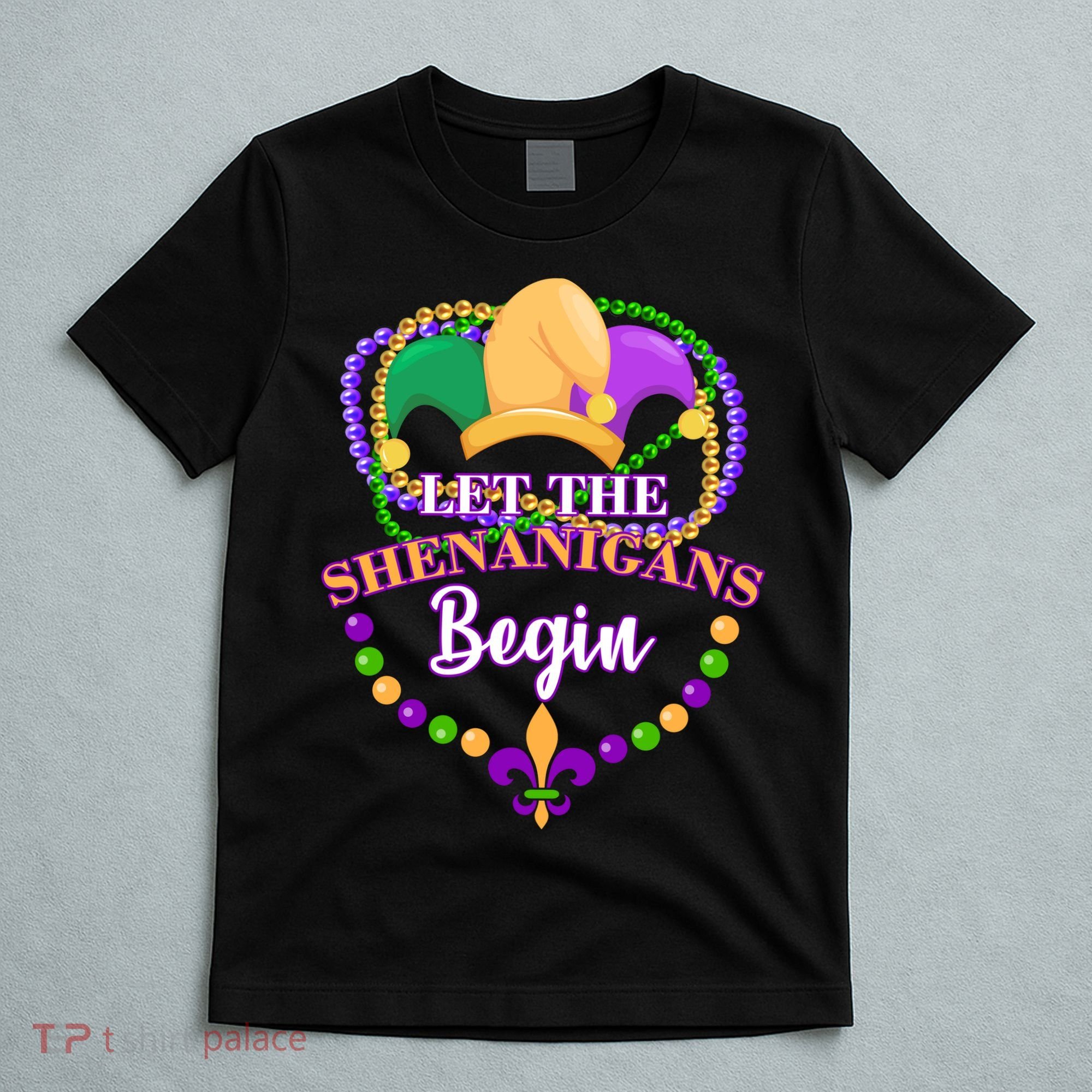 Let the shenanigans begin T-Shirt