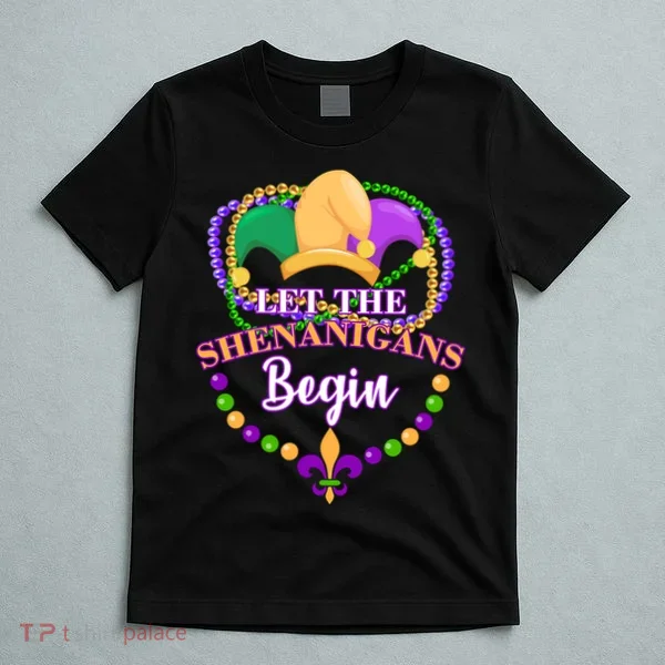 Let the shenanigans begin T-Shirt