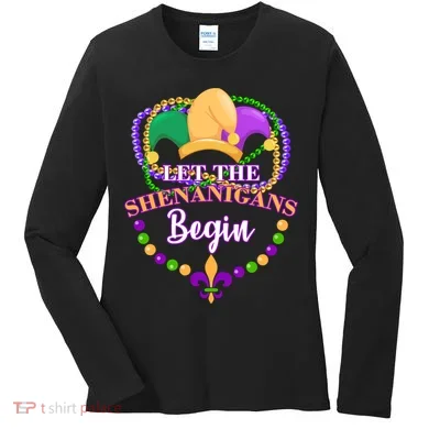 Let the shenanigans begin Women's Long Sleeve Shirt
