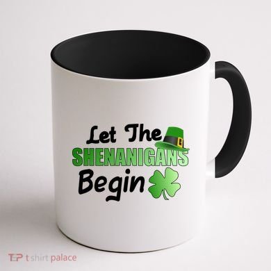 Let The Shenanigans Begin Funny St Patty Coffee Mug back