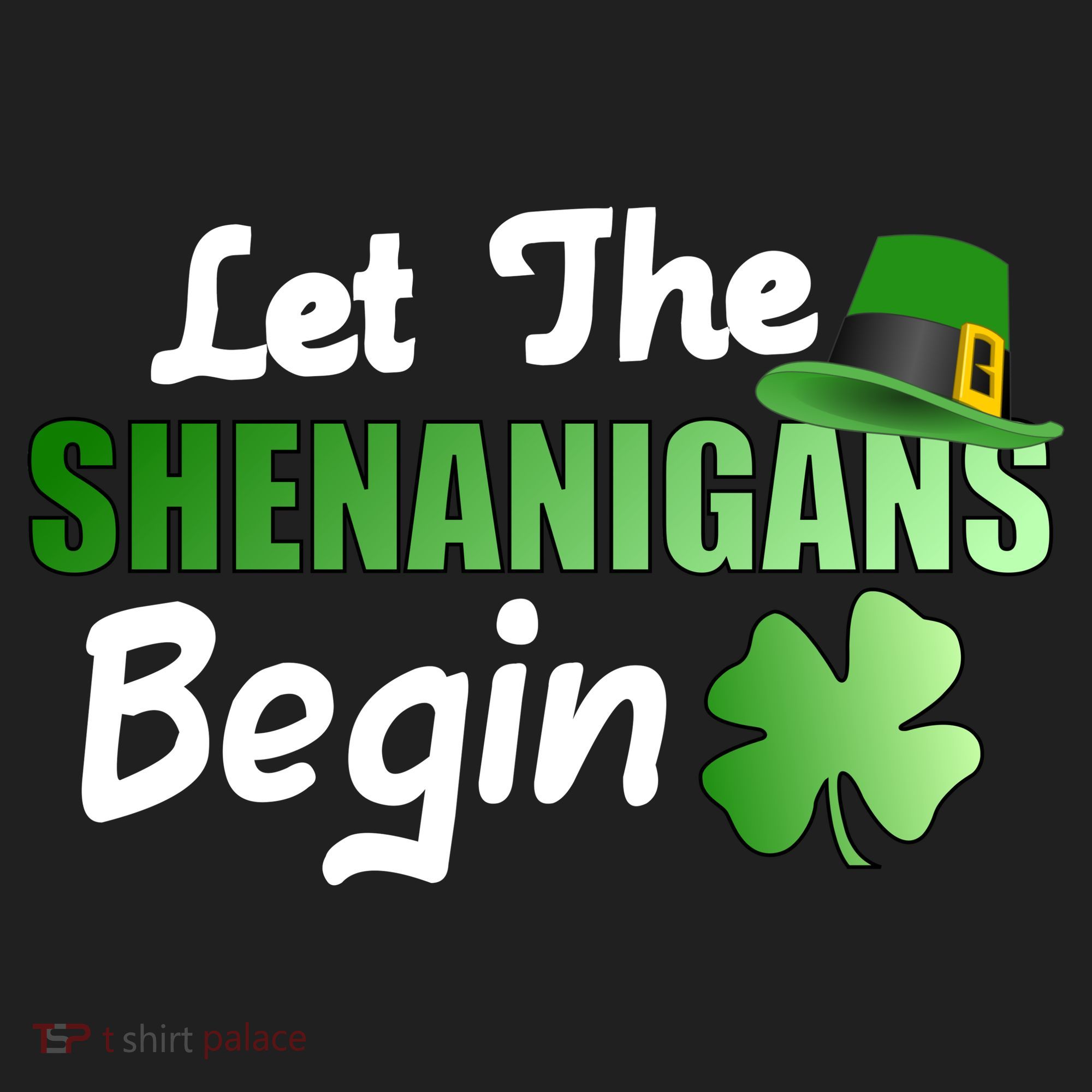 Let The Shenanigans Begin Funny St Patty Tumbler