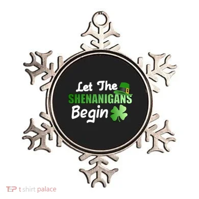 Let The Shenanigans Begin Funny St Patty Ornament