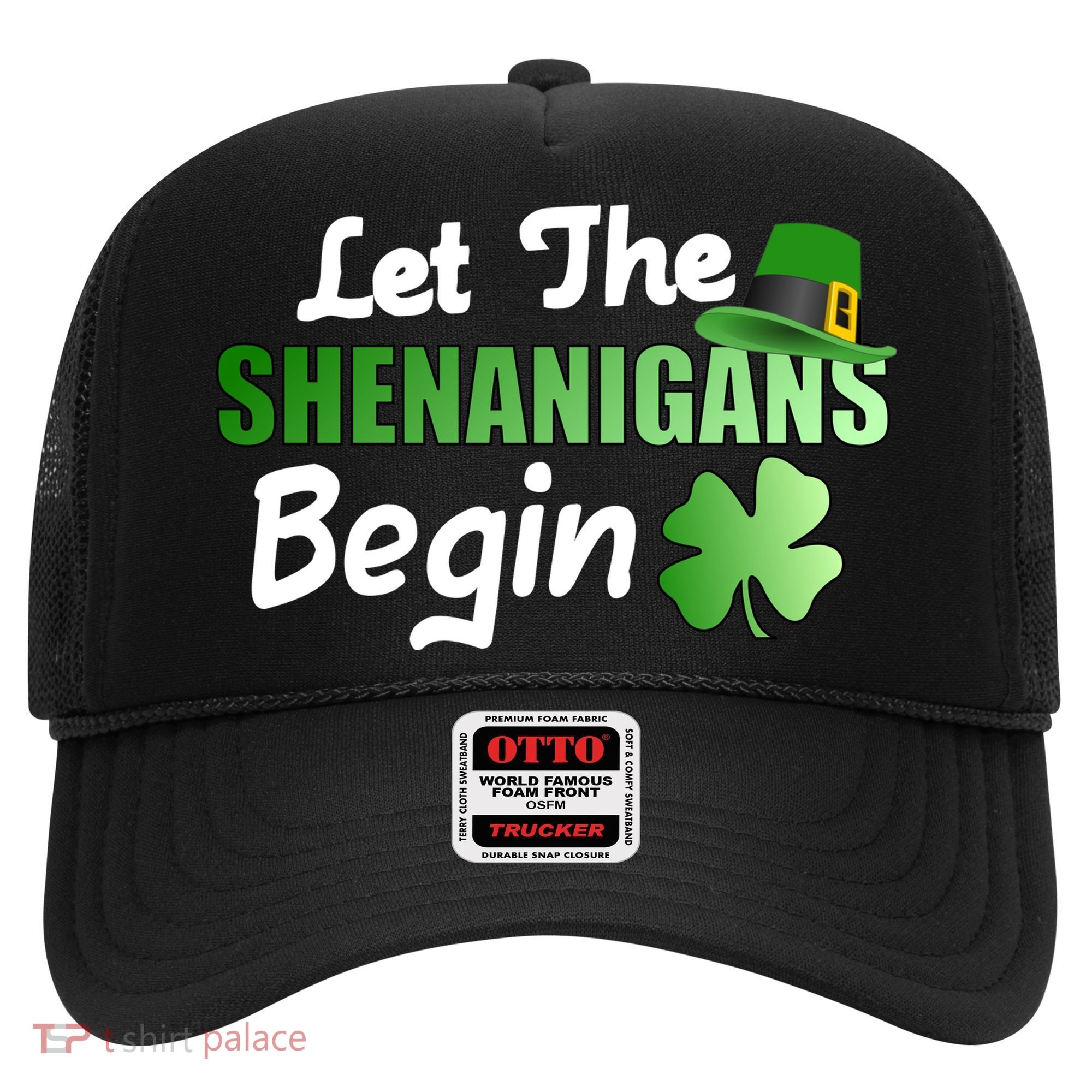 Let The Shenanigans Begin Funny St Patty Hat
