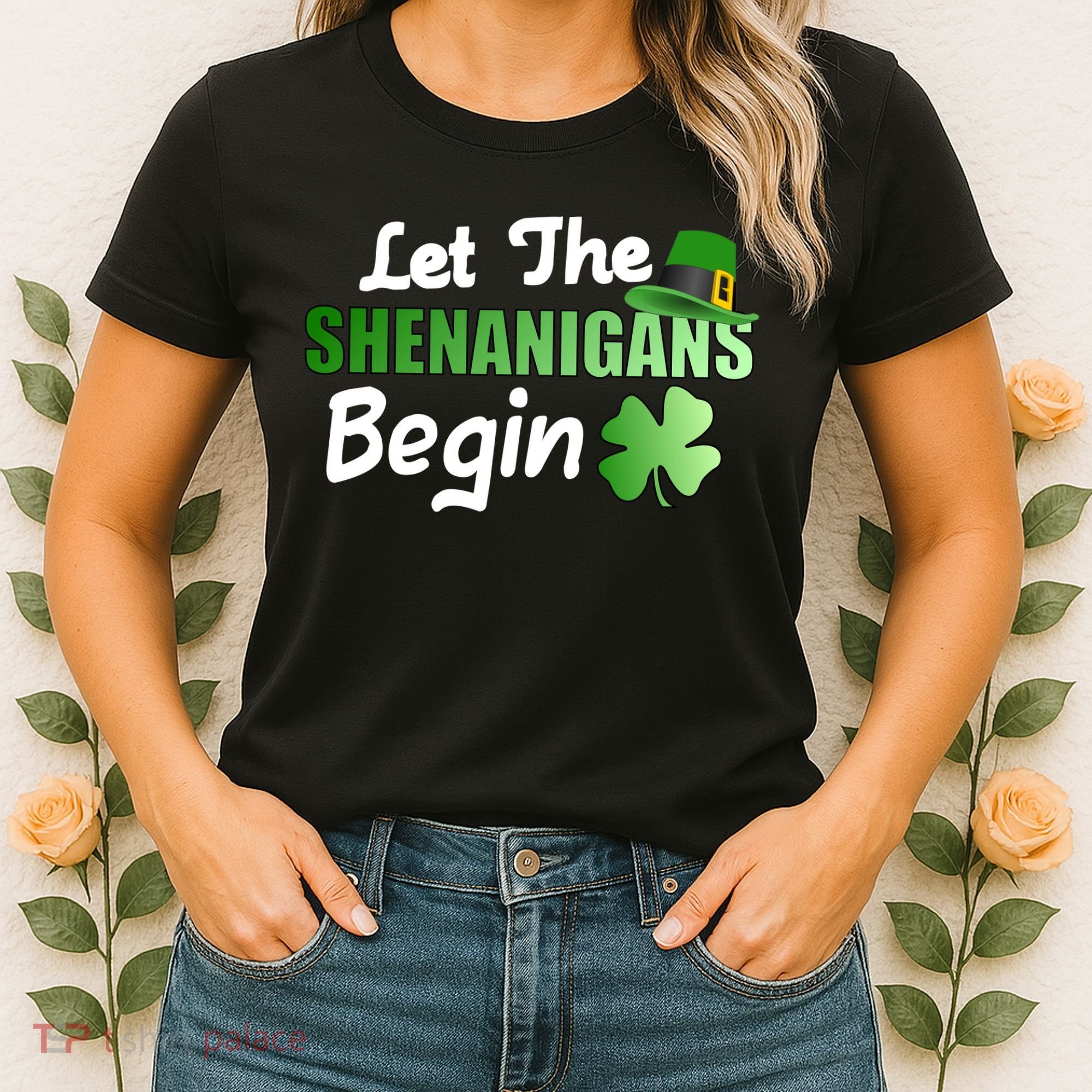 Let The Shenanigans Begin Funny St Patty Women's T-Shirt