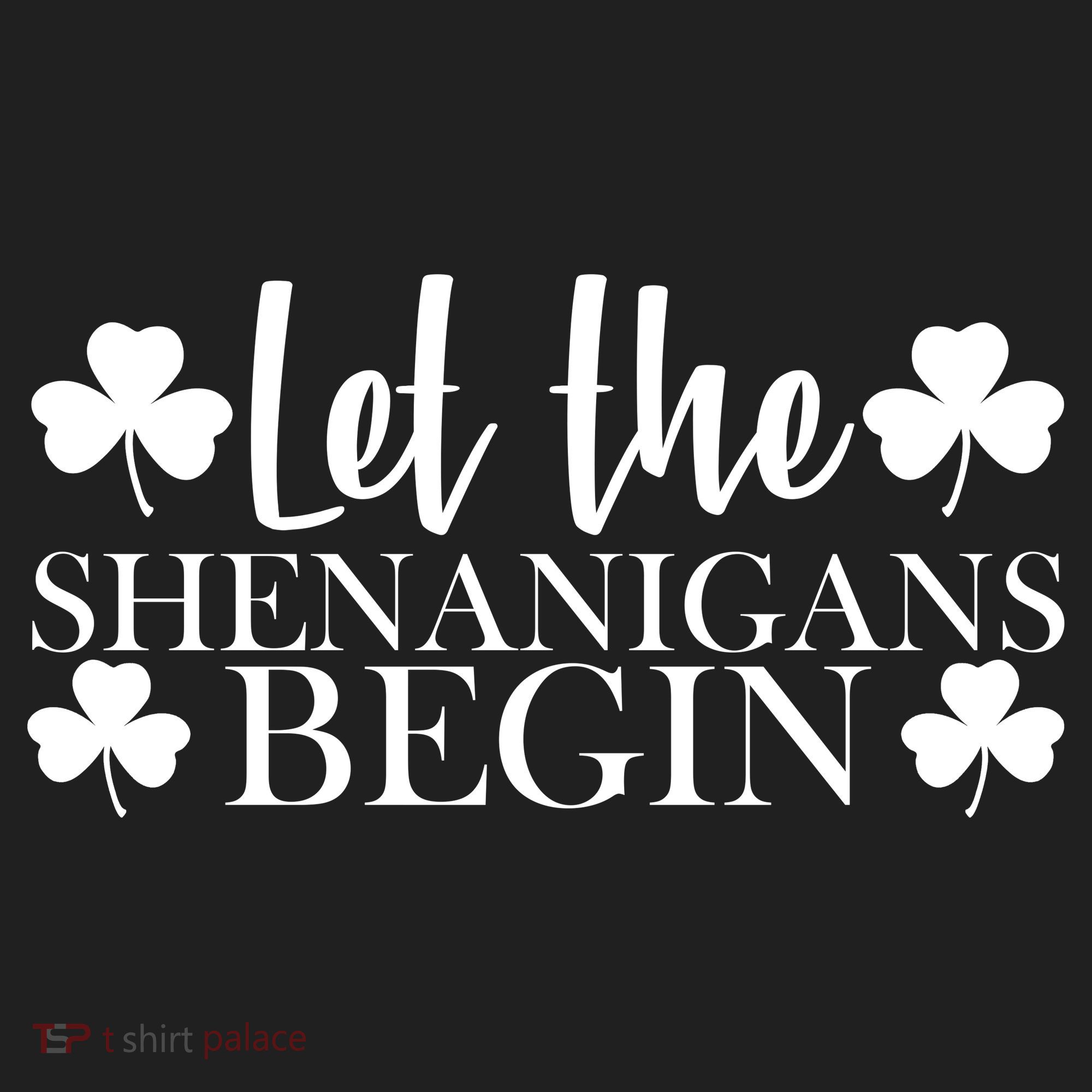 Let The Shenanigans BeginSt Pattys Day Party Tumbler