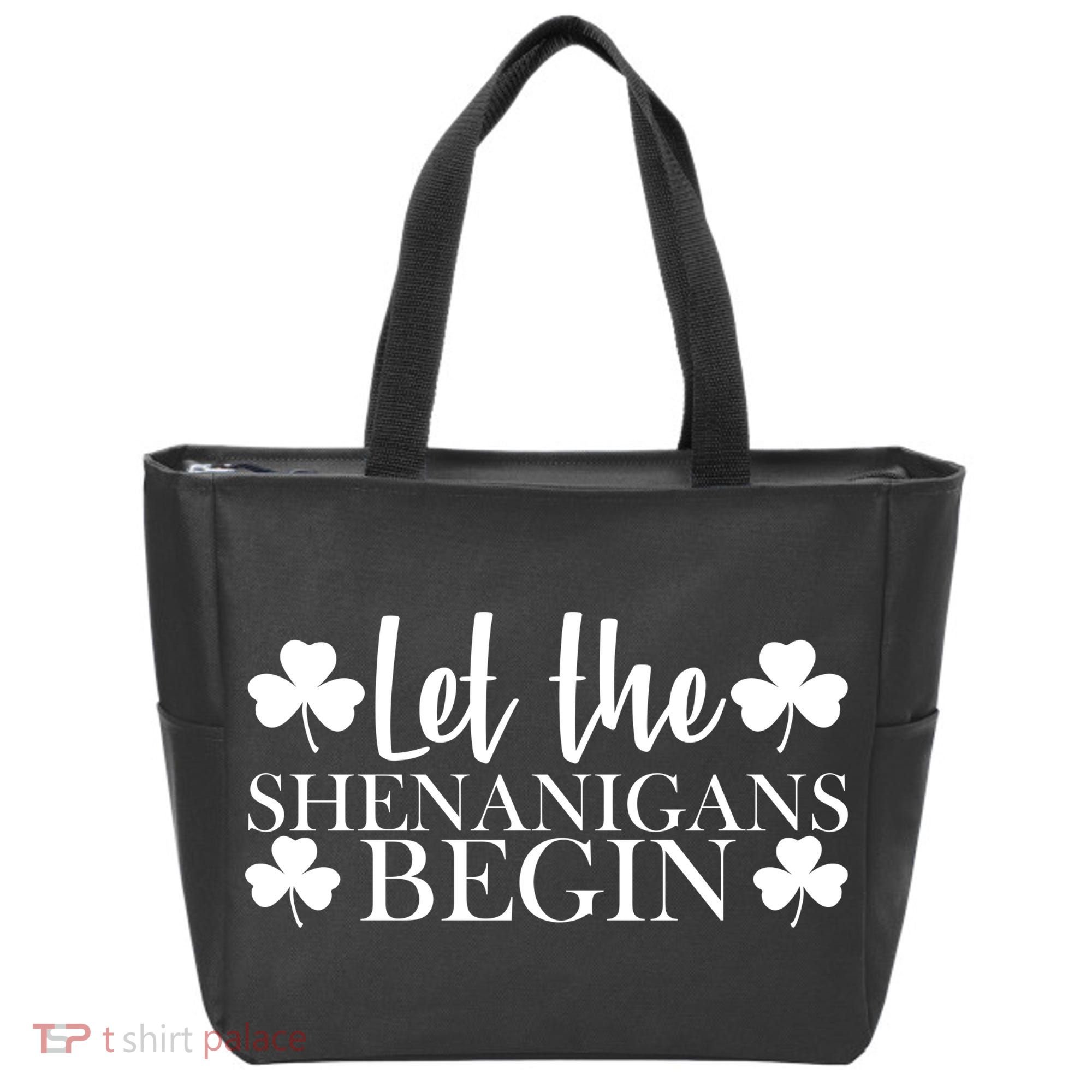 Let The Shenanigans BeginSt Pattys Day Party Tote Bag