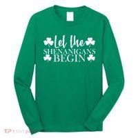 Let The Shenanigans BeginSt Pattys Day Party Long Sleeve Shirt thumb 0