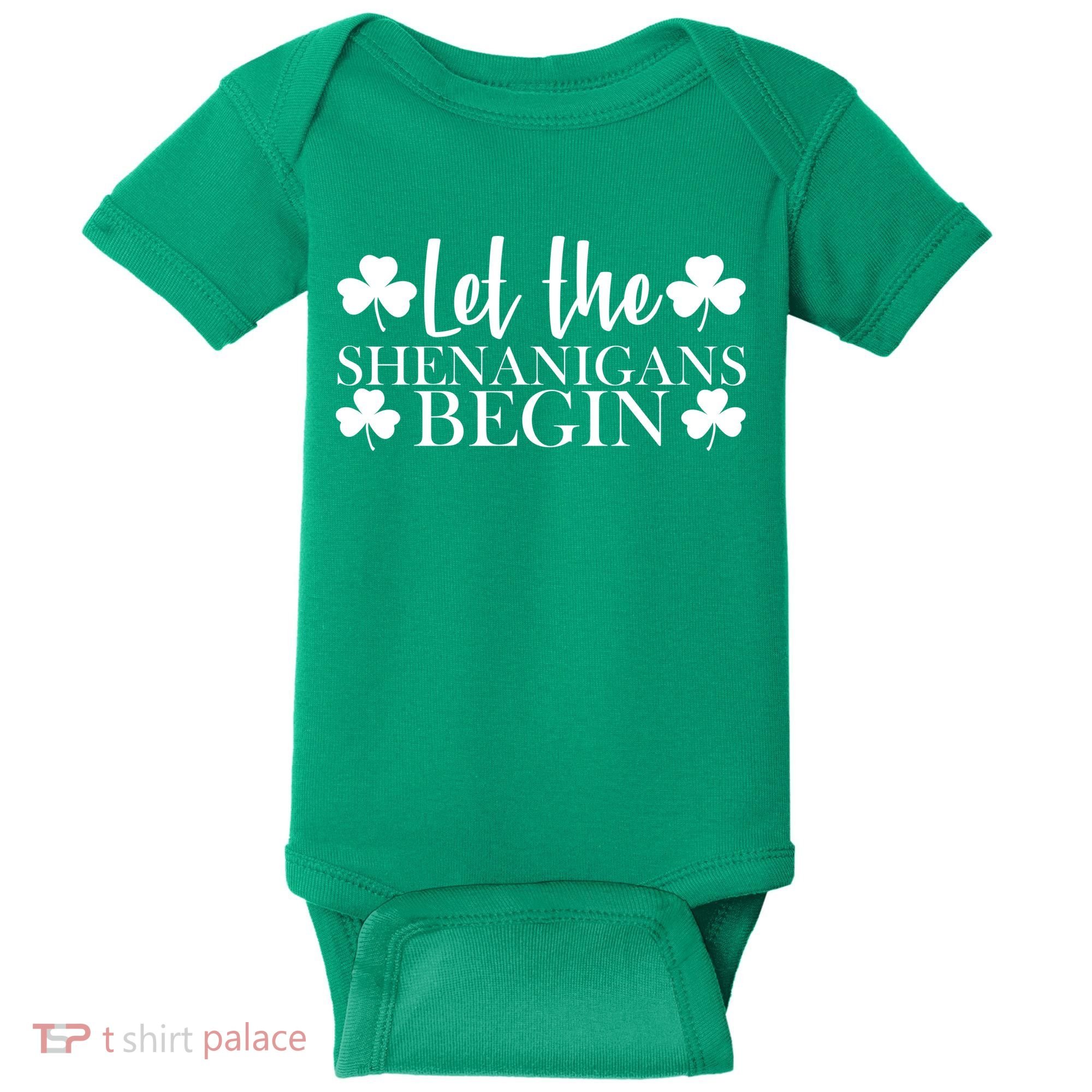 Let The Shenanigans BeginSt Pattys Day Party Baby Bodysuit