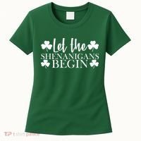 Let The Shenanigans BeginSt Pattys Day Party Women's T-Shirt thumb 0