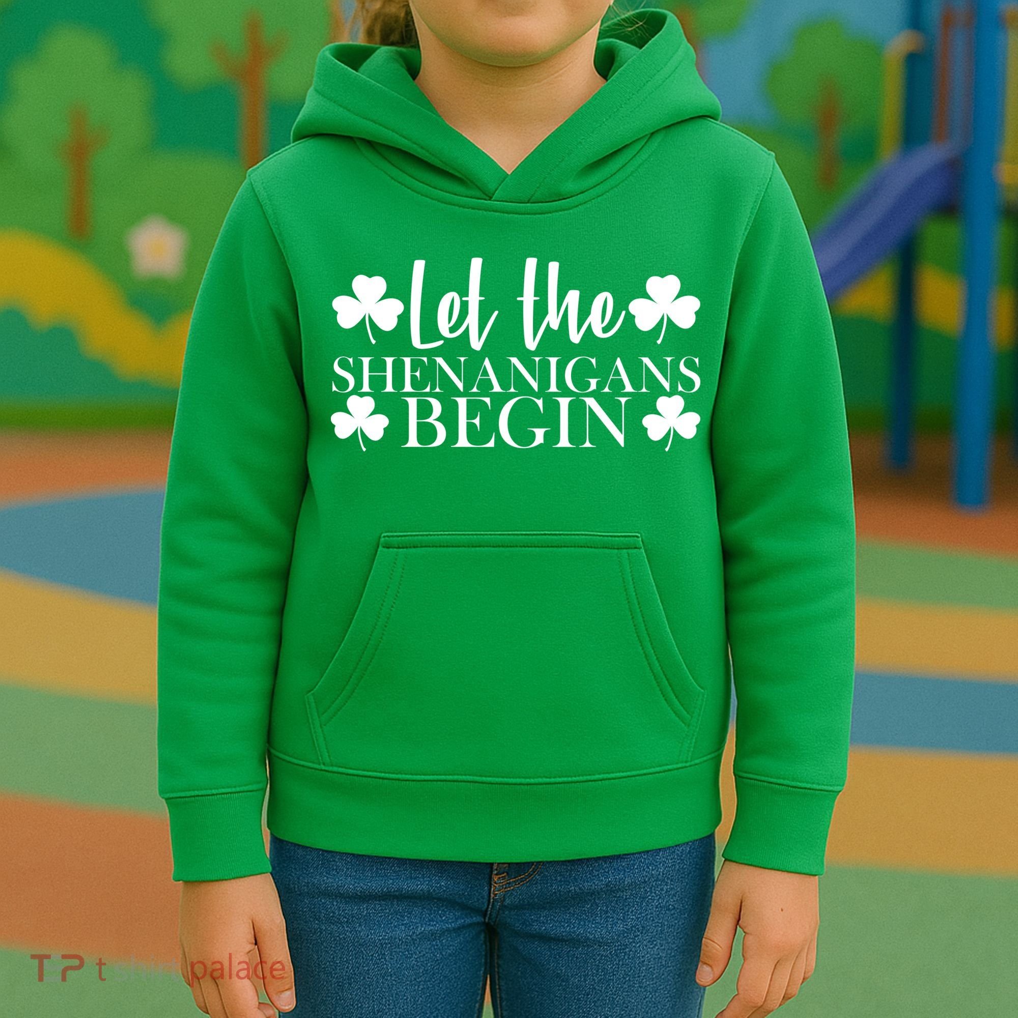 Let The Shenanigans BeginSt Pattys Day Party Kids Hoodie