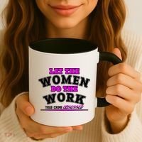 Let The Women Do the Work True Crime Obsessed Coffee Mug thumb 3