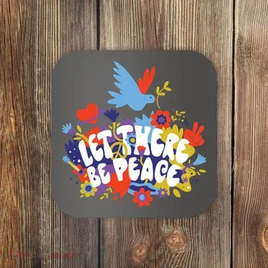 Let There Be Peace Floral Coaster