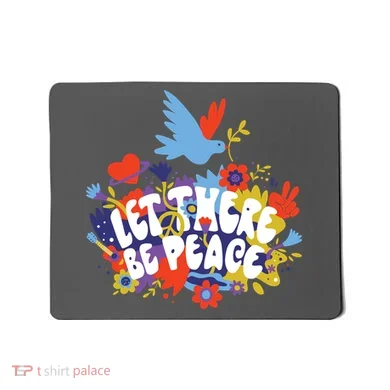 Let There Be Peace Floral Mousepad