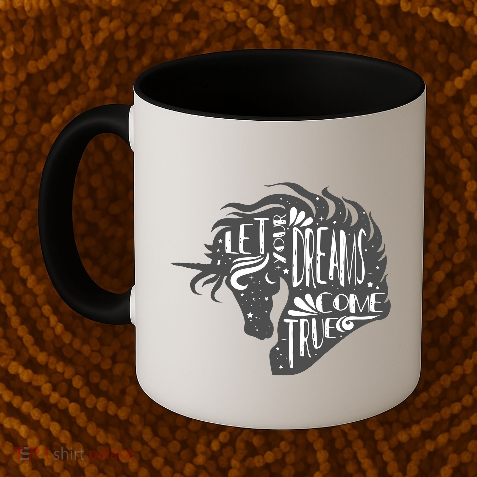 Let Your Dreams Come True Unicorn Coffee Mug