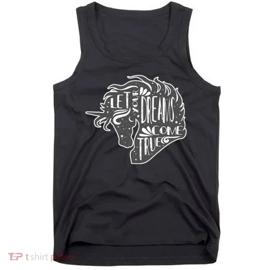 Let Your Dreams Come True Unicorn Tank Top