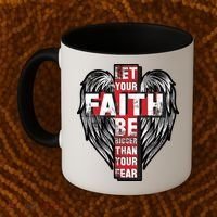 Let Your Faith Be Bigger Than Your Fear Coffee Mug thumb 2