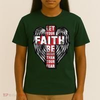 Let Your Faith Be Bigger Than Your Fear T-Shirt thumb 4