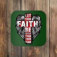 Let Your Faith Be Bigger Than Your Fear Coaster thumb 0