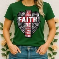 Let Your Faith Be Bigger Than Your Fear Women's T-Shirt thumb 2