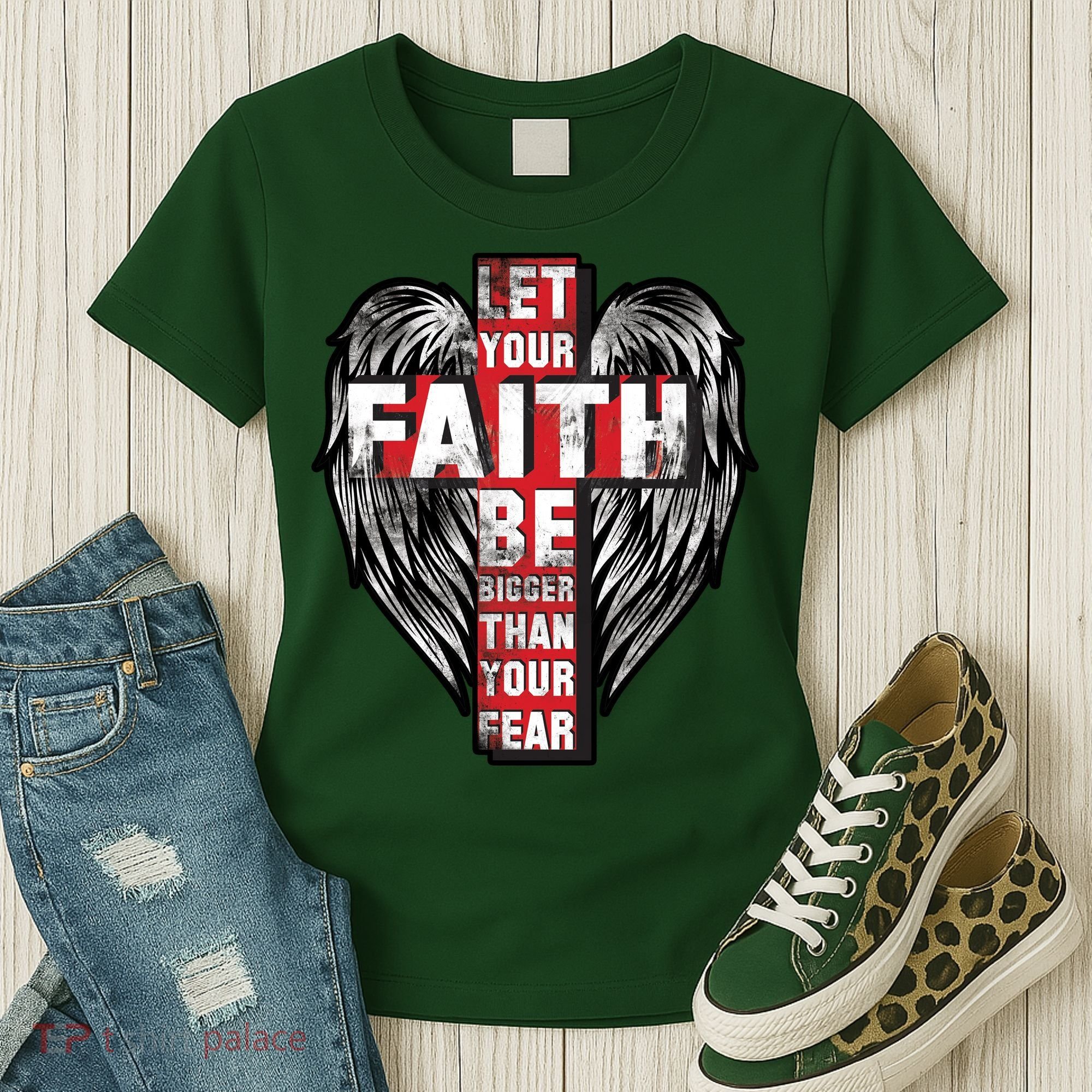 Let Your Faith Be Bigger Than Your Fear Women's T-Shirt