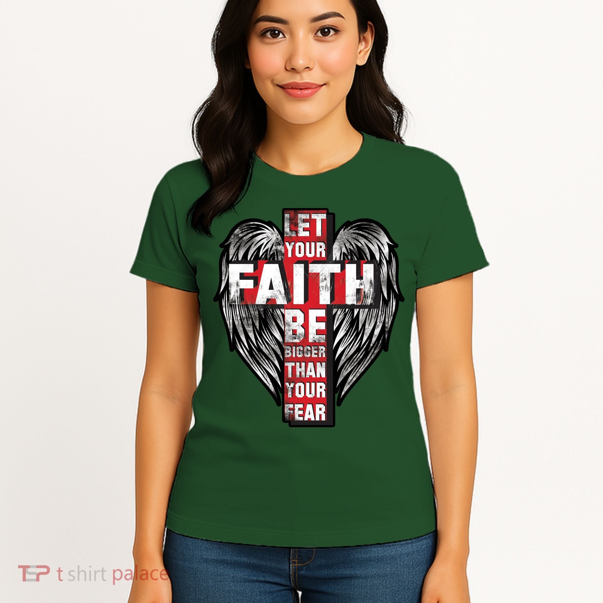 Let Your Faith Be Bigger Than Your Fear Women's T-Shirt