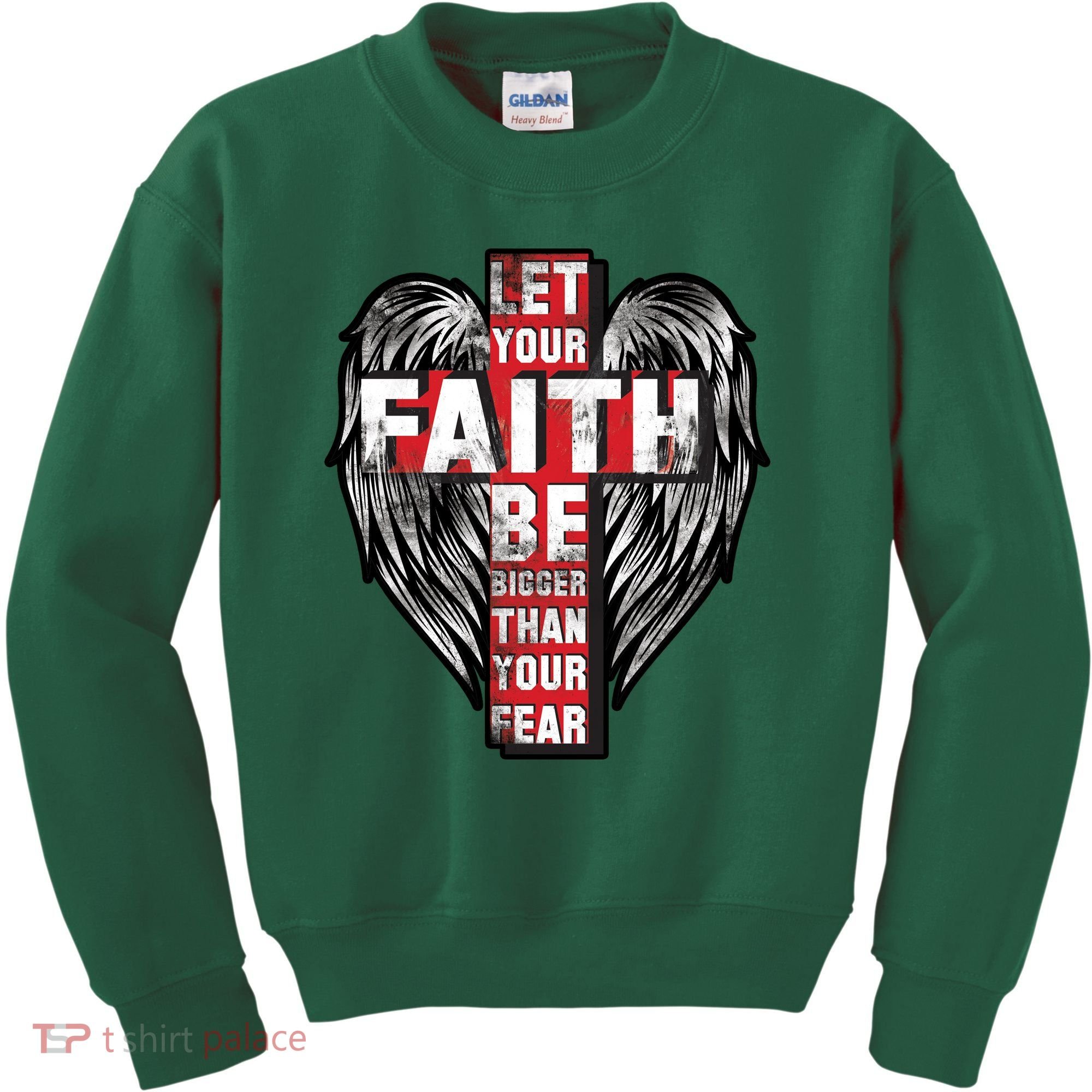 Let Your Faith Be Bigger Than Your Fear Kids Sweatshirt