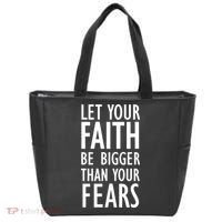 Let Your Faith Be Bigger Than Your Fears Tote Bag thumb 0