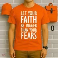 Let Your Faith Be Bigger Than Your Fears T-Shirt thumb 6