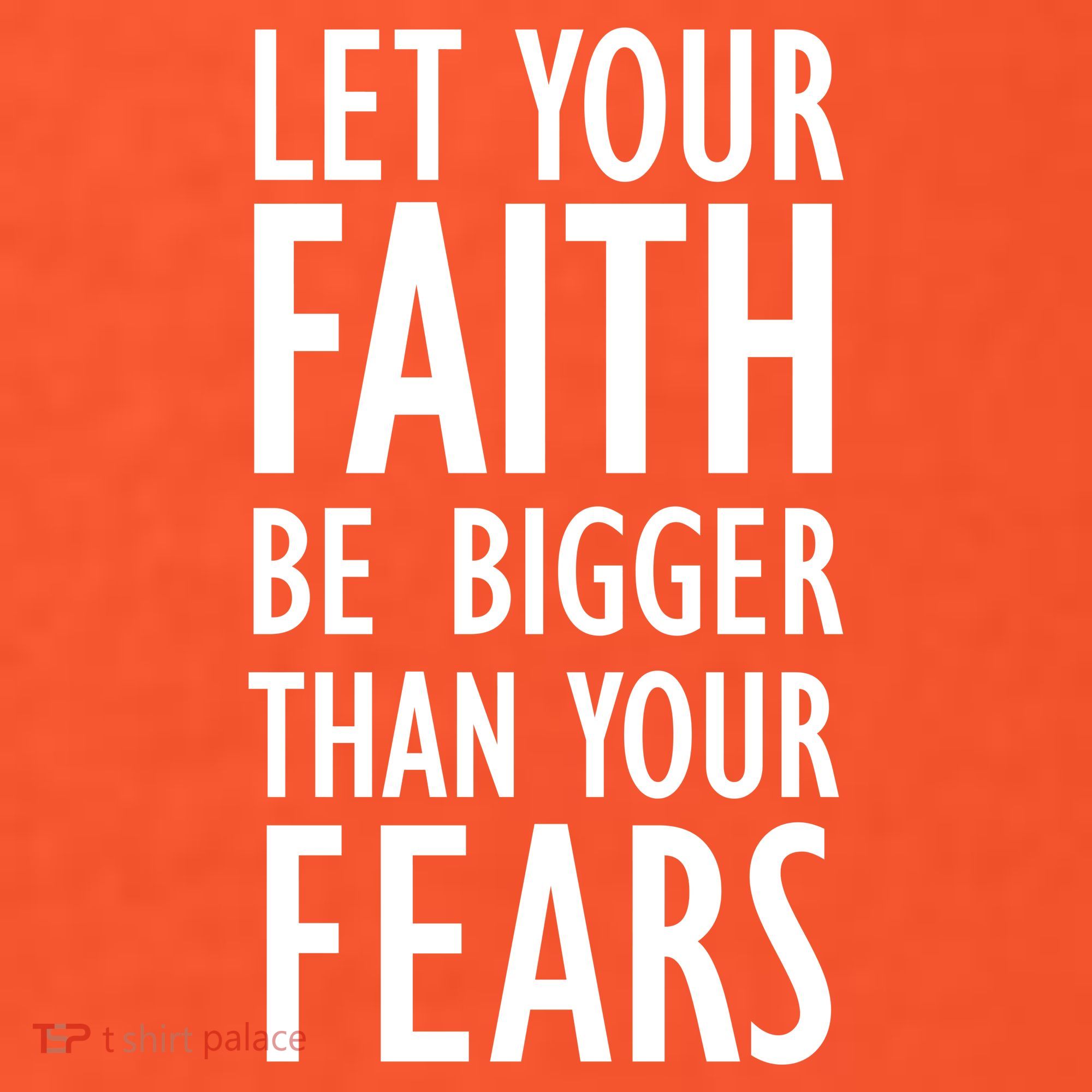 Let Your Faith Be Bigger Than Your Fears Mousepad