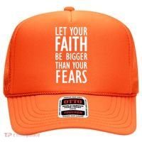 Let Your Faith Be Bigger Than Your Fears Hat thumb 0